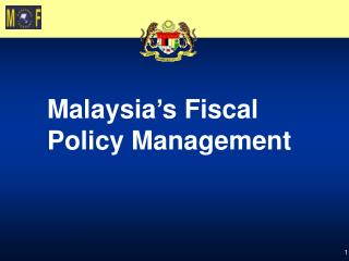 Malaysia’s Fiscal Policy Management