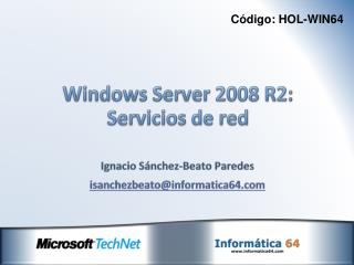 Windows Server 2008 R2: Servicios de red