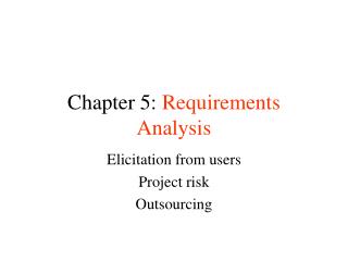 Chapter 5: Requirements Analysis