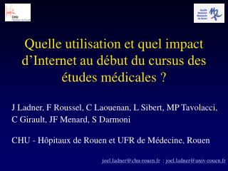 Quelle utilisation et quel impact d’Internet au début du cursus des études médicales ?