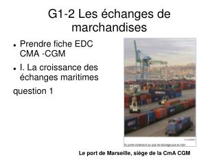 G1-2 Les échanges de marchandises