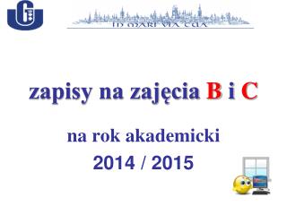 zapisy na zajęcia B i C