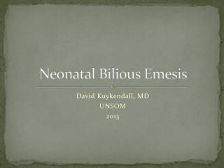 Neonatal Bilious Emesis