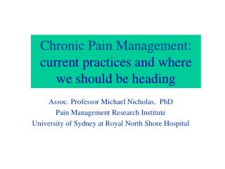 Chronic Pain Management: current practices and where we should be heading
