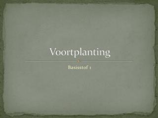 Voortplanting