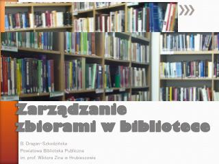 Zarządzanie zbiorami w bibliotece