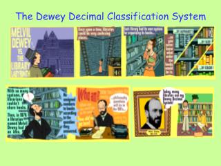 The Dewey Decimal Classification System