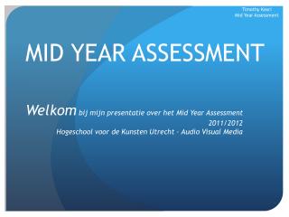 MID YEAR ASSESSMENT