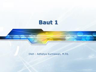 Baut 1