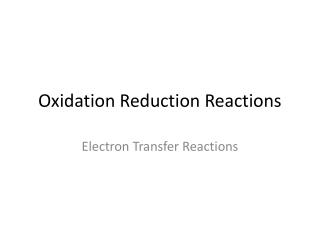 Oxidation R eduction Reactions