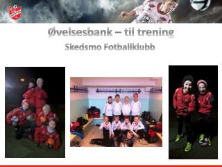 Øvelsesbank – til trening