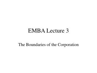 EMBA Lecture 3