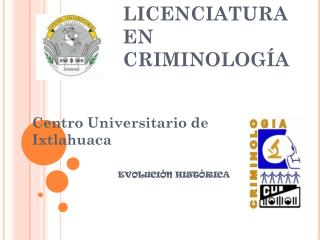 LICENCIATURA EN CRIMINOLOGÍA