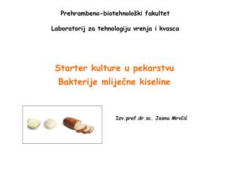 Prehrambeno-biotehnološki fakultet Laboratorij za tehnologiju vrenja i kvasca