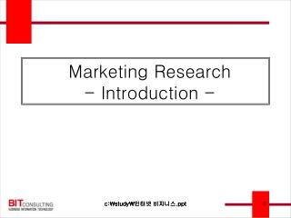 Marketing Research - Introduction -