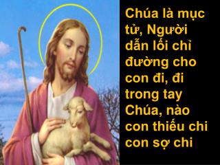 Chúa chiên nhân từ, Người dẫn con tới đồng nội này suối nước mát bóng, con tới uống thảnh thơi.