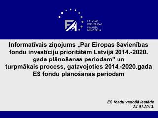 ES fondu vadošā iestāde 24.01.2013.