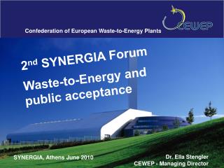 2 nd SYNERGIA Forum Waste-to-Energy and public acceptance