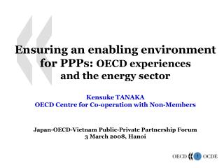 Ensuring an enabl ing environment for PPPs: OECD experiences and the energy sector