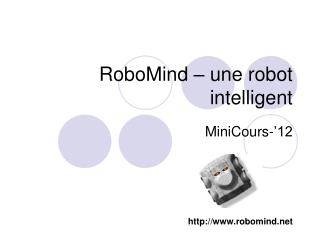 RoboMind – une robot intelligent