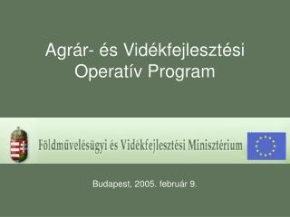 Agrár- és Vidékfejlesztési Operatív Program