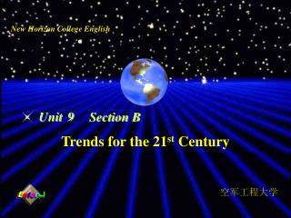 Trends for the 21 st Century