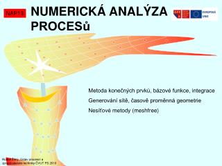 NUMERICKÁ ANALÝZA PROCESů