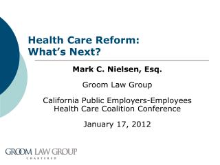 Health Care Reform: What’s Next?