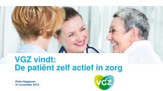 VGZ vindt: De patiënt zelf actief in zorg