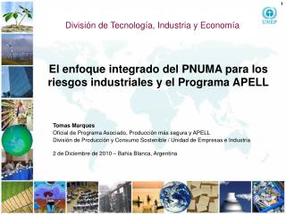 El enfoque integrado del PNUMA para los riesgos industriales y el Programa APELL