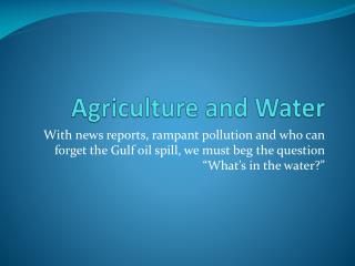 Agriculture and Water