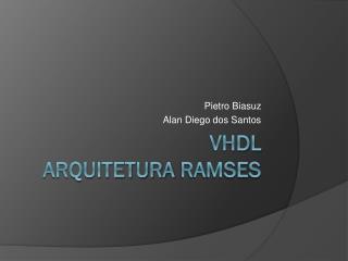 VHDL arquitetura ramses