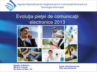 Agenţia Naţională pentru Reglementare în Comunicaţii Electronice şi Tehnologia Informaţie i