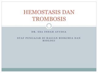 HEMOSTASIS DAN TROMBOSIS