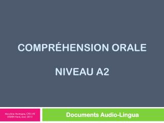 Compr É hension orale Niveau A2