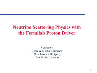 Neutrino Scattering Physics with the Fermilab Proton Driver