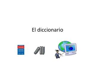El diccionario