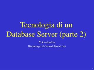 Tecnologia di un Database Server (parte 2)
