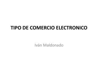 TIPO DE COMERCIO ELECTRONICO