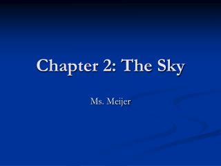 Chapter 2: The Sky