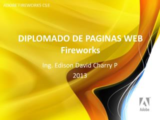DIPLOMADO DE PAGINAS WEB Fireworks