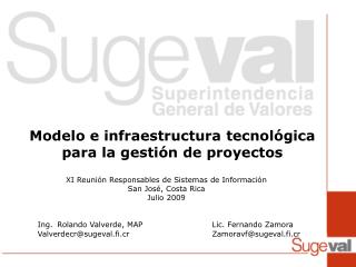 Modelo e infraestructura tecnológica para la gestión de proyectos proyectos
