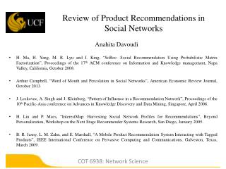 Review of Product Recommendations in Social Networks