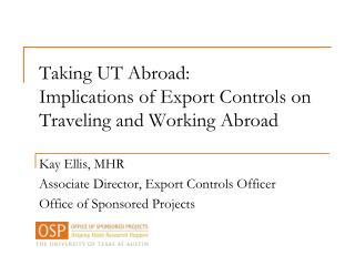 Taking UT Abroad: Implications of Export Controls on Traveling and Working Abroad