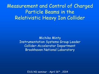 Measurement and Control of Charged Particle Beams in the Relativistic Heavy Ion Collider