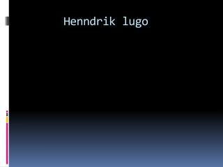 Henndrik lugo