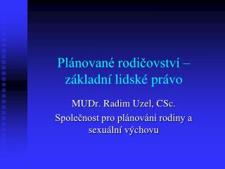 Plánované rodičovství – základní lidské právo