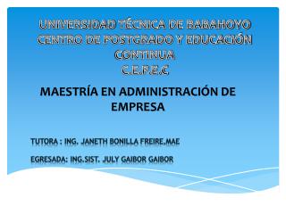 UNIVERSIDAD TÉCNICA DE BABAHOYO CENTRO DE POSTGRADO Y EDUCACIÓN CONTINUA C.E.P.E.C