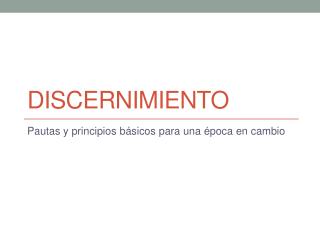 DISCERNIMIENTO