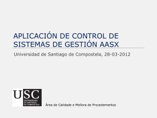 APLICACIÓN DE CONTROL DE SISTEMAS DE GESTIÓN AASX